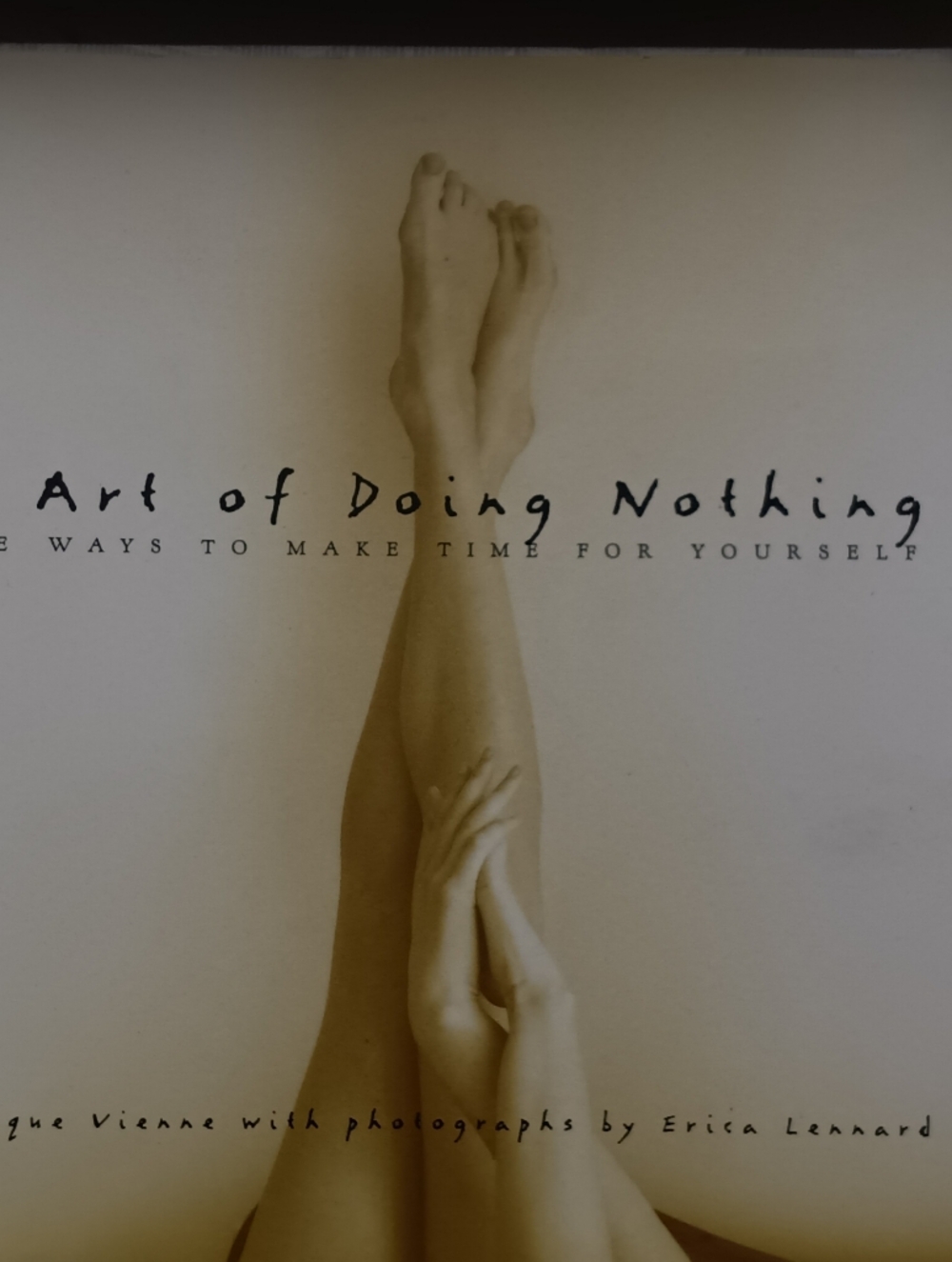 Véronique Vienne The Art Of Doing Nothing Book